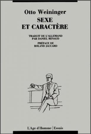 O. Weininger, Sexe et caractère