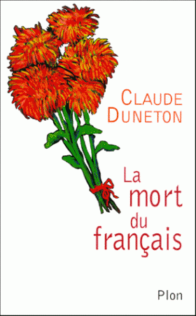 Claude Duneton, La Mort du français