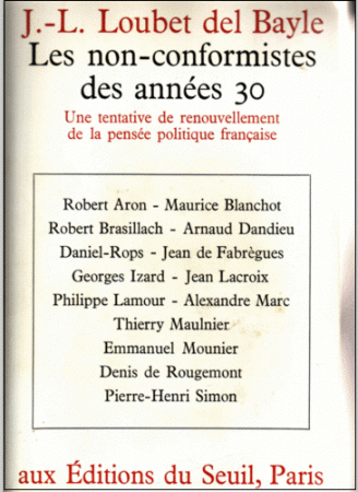 Loubet del Baye,Les Non-conformistes des années 30