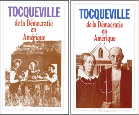 Tocqueville, De la Démocratie en Amérique