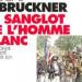 Bruckner, Le Sanglot de l'homme blanc