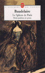 baudelaire,le spleen de paris,petits poèmes en prose,livre de poche