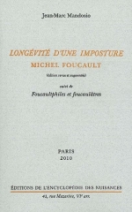Jean-Marc Mandosio, Michel Foucault, Longévité d'une imposture, encyclopédie des nuisances